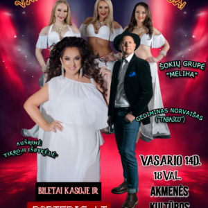 Akmenė - koncertas valentino dienos proga Aušrinė&Gediminas Norvaišas ("Tabasco") ir šokių grupė ”Meliha Dance”