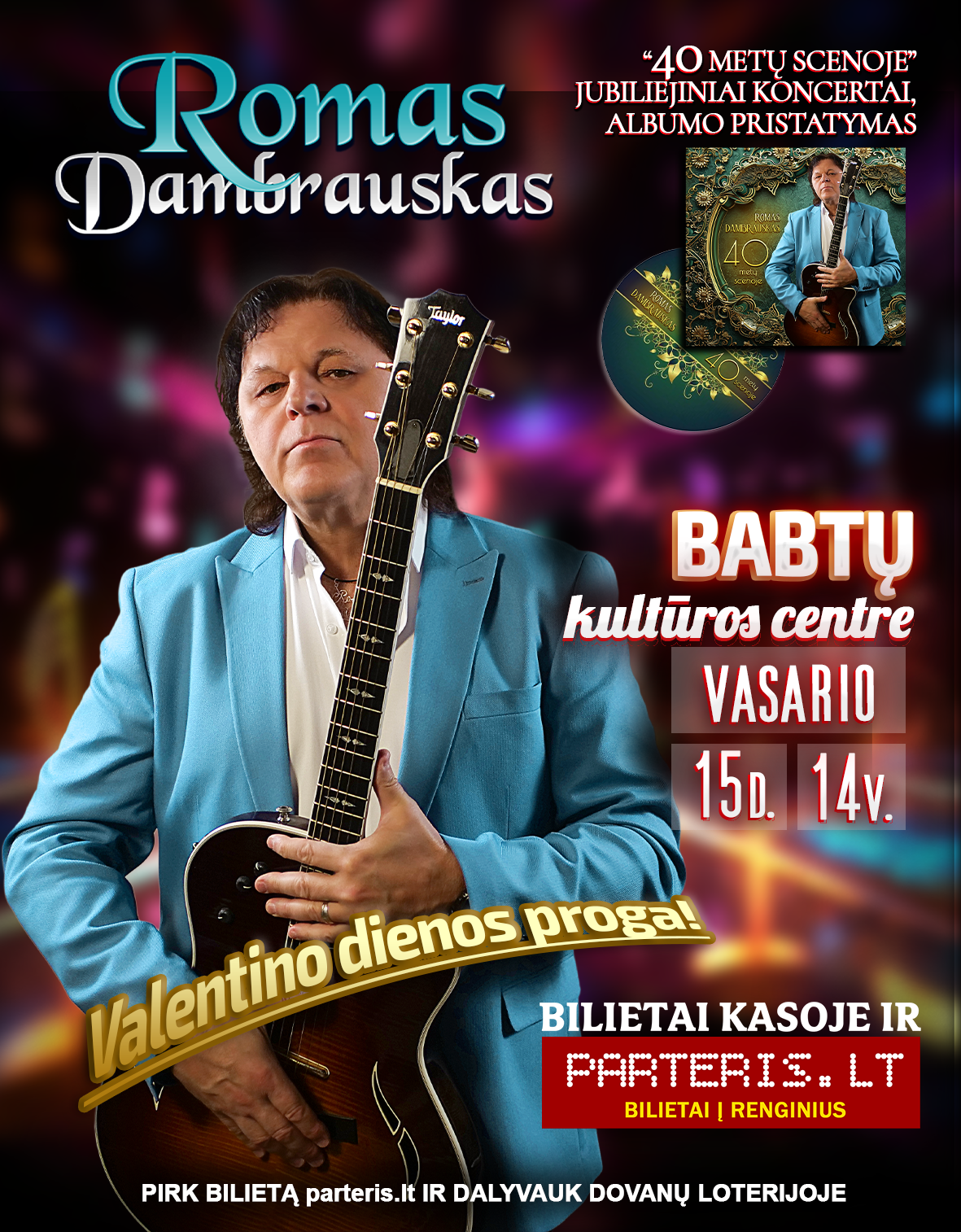 Babtai-Romas Dambrauskas. Jubiliejinis koncertas „40 metų scenoje. Albumo pristatymas”