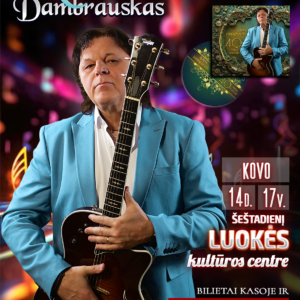 Luokė - Romas Dambrauskas. Jubiliejinis koncertas „40 metų scenoje. Albumo pristatymas”