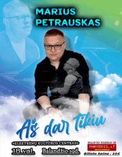 Elektrėnai – Marius Petrauskas „Aš dar tikiu”