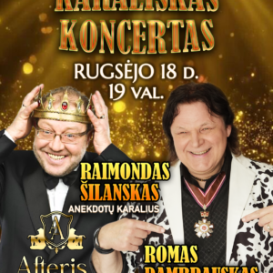 Panevėžys - KARALIŠKAS KONCERTAS