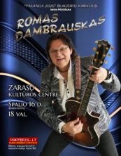 Romas Dambrauskas – nauja programa. Zarasai