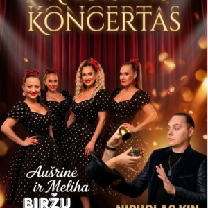 Magiškas koncertas - Aušrinė & Meliha ir Nicholas Kin. Biržai