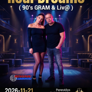 Panevėžys – Real Dreams (90's GRAM  & Liv@)
